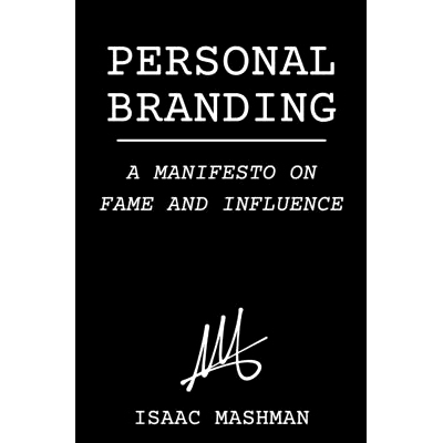预订 Personal Branding: A Manifesto on Fame and Influence: 9780578320953