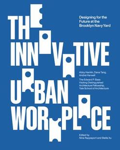 Urban for 预订 Innovative Navy 9781638400806 Brooklyn Workplace The Future the Designing Yard
