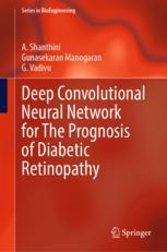 【预订】Deep Convolutional Neural Network for The Prognosis of Diabetic Reti 9789811938764
