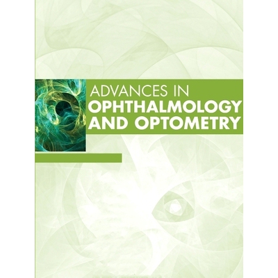预订 Advances in Ophthalmology and Optometry, 2025: Volume 10-1 眼科学和验光学进展，2025：第 10-1 卷: 9780443346538