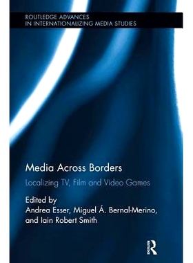 预订 Media Across Borders: Localising Tv, Film and Video Games: 9781138597990
