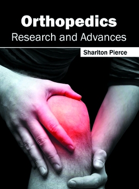 预订 Orthopedics: Research and Advances 骨科：研究与进展: 9781632396891
