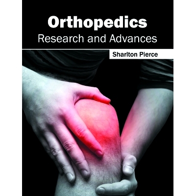 预订 Orthopedics: Research and Advances 骨科：研究与进展: 9781632396891