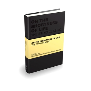 现货 On the Shortness of Life - the Stoic Classic 论生命的短暂：斯多葛派经典: 9781907312540