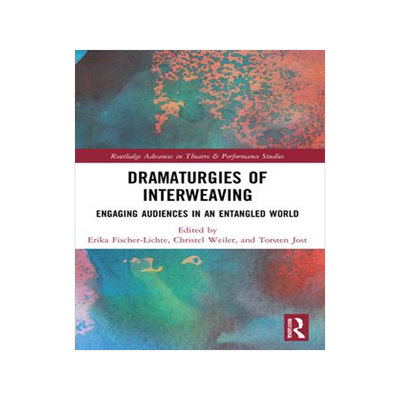 [预订]Dramaturgies of Interweaving 9781032034232