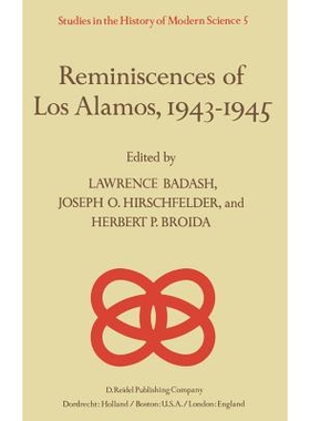 预订 Reminiscences of Los Alamos 1943–1945: 9789027710970