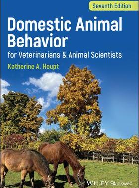 [预订]Domestic Animal Behavior for Veterinarians and Animal Scientists 9781119861102