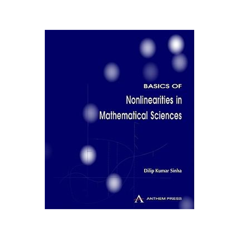[预订]Basics of Nonlinearities in Mathematical Sciences 9781843317029