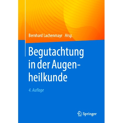 预订 Begutachtung in Der Augenheilkunde: 9783662697368