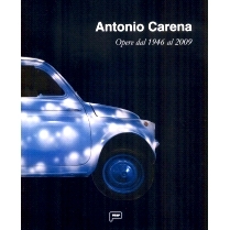 预订 Antonio Carena : opere dal 1945 al 2009: 9791281856011