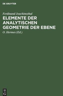 【预订】Elemente der analytischen Geometrie der Ebene 9783111128115