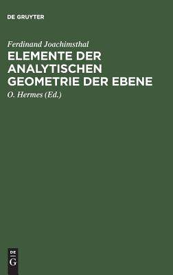 【预订】Elemente der analytischen Geometrie der Ebene 9783111128115