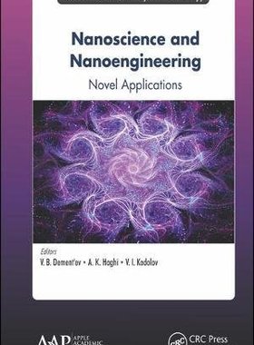 【预订】Nanoscience and Nanoengineering: Novel Applications
