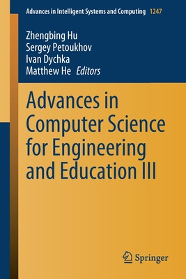 【预订】Advances in Computer Science for Engineering and Education III