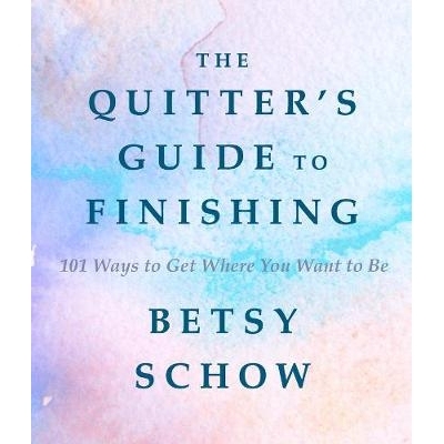 预订 The Quitter’s Guide to Finishing: 101 Ways to Get Where You Want to Be 戒烟者的整理指南：到达你想去的地方的101种方