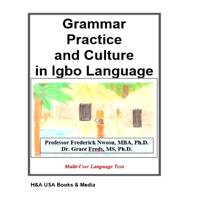 预订 Grammar Practice and Culture in Igbo Language: 9780960117703
