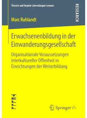 预订 Erwachsenenbildung in der Einwanderungsgesellschaft: Organisationale Voraussetzungen Interkultureller Offenheit in