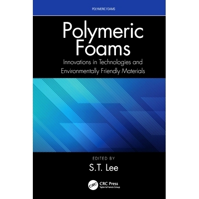 预订 Polymeric Foams: Innovations in Technologies and Environmentally Friendly Materials: 9780367762605