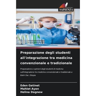 预订 Preparazione degli studenti all’integrazione tra medicina convenzionale e tradizionale 9786209070839