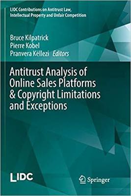 【预售】Antitrust Analysis of Online Sales Platforms & Copyright Limitations and Exceptions