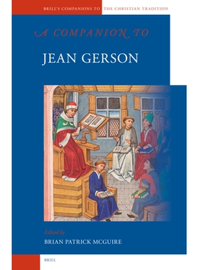 预订 A Companion to Jean Gerson 让格尔森指南: 9789004205758