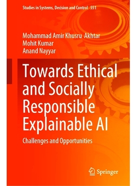 预订 Towards Ethical and Socially Responsible Explainable AI: Challenges and Opportunities 面向道德与社会责任的可解释人