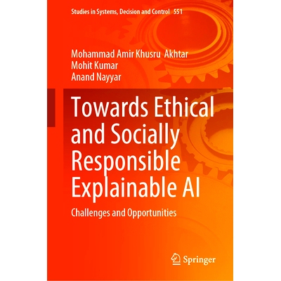 预订 Towards Ethical and Socially Responsible Explainable AI: Challenges and Opportunities 面向道德与社会责任的可解释人