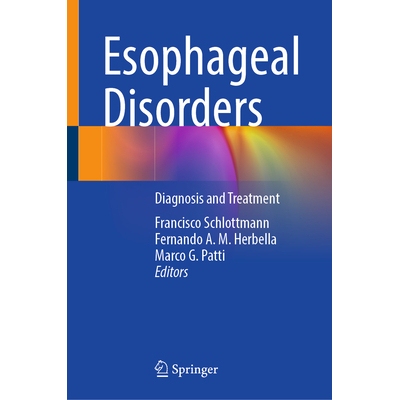 预订 Esophageal Disorders Diagnosis and Treatment 食管疾病：诊断与治疗 9783032081780