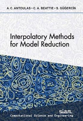 [预订]Interpolatory Methods for Model Reduction 9781611976076
