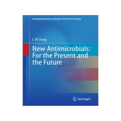 [预订]New Antimicrobials: For the Present and the Future 9783031260773