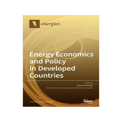 [预订]Energy Economics and Policy in Developed Countries 9783039432462