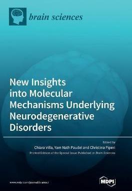 [预订]New Insights into Molecular Mechanisms Underlying Neurodegenerative Disorders 9783036554860