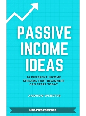 预订 Passive Income Ideas: 14 Different Incomes Streams that Beginners Can Start Today: 9798848251500