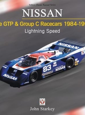 预订 NISSAN   The GTP & Group C Racecars 1984-1993: Lightning Speed: 9781787114043