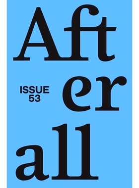 预订 Afterall: Spring/Summer 2022, Issue 53 毕竟：2022 春夏第53期: 9781846382611