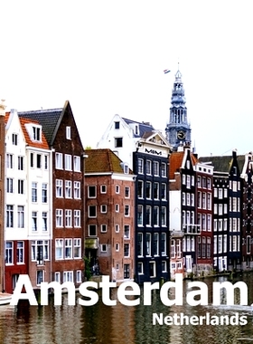 预订 Amsterdam Netherlands: Coffee Table Photography Travel Picture Book Album Of A City in Europe Large Size Photos Cov