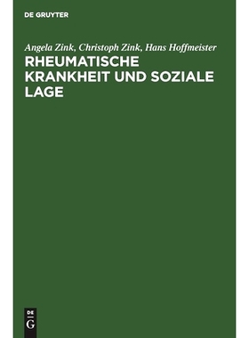 预订 Rheumatische Krankheit und soziale Lage: Eine empirische Studie aus dem Institut für Sozialmedizin und Epidemiolog