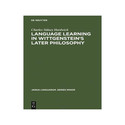 [预订]Language learning in Wittgenstein’s later philosophy 9783111290935
