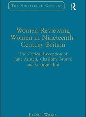 【预售】Women Reviewing Women in Nineteenth-Century Britain