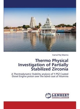 预订 Thermo Physical Investigation of Partially Stabilized Zirconia 部分稳定氧化锆的热物理研究: 9783659688492