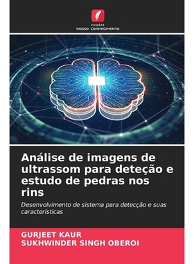 预订 Análise de imagens de ultrassom para deteção e estudo de pedras nos rins: 9786209346217