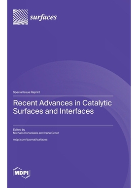 预订 Recent Advances in Catalytic Surfaces and Interfaces: 9783725853496