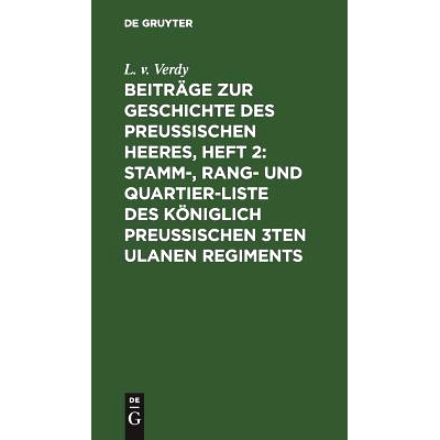 预订 Beiträge zur Geschichte des Preußischen Heeres, Heft 2: Stamm-, Rang- und Quartier-Liste des Königlich Preußisc