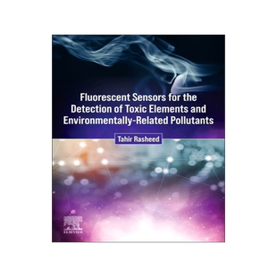 预订 Fluorescent Sensors for the Detection of Toxic Elements and Environmentally-Related Pollutants