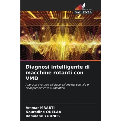 预订 Diagnosi intelligente di macchine rotanti con VMD 9786209505782