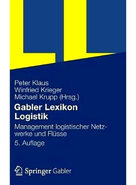 预订 Gabler Lexikon Logistik: Management logistischer Netzwerke und Flüsse: 9783834933713