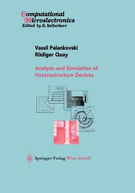 【预订】Analysis and Simulation of Heterostructure Devices
