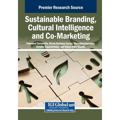 预订 Sustainable Branding, Cultural Intelligence and Co-Marketing 可持续品牌塑造、文化智能与联合营销: 9798337362038