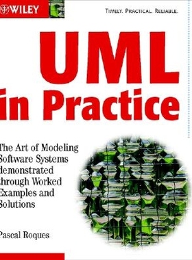 预订 Uml in Practice - the Art of Modeling Software Systems Demonstrated Through Worked Examples and Solutions 软件系统