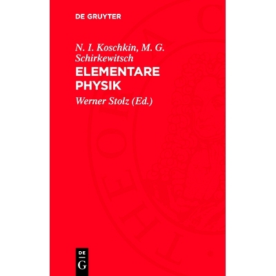 预订 Elementare Physik: Definitionen – Gesetze – Tabellen: 9783112752548